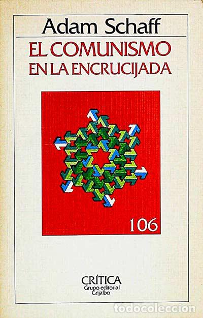 Libros: El comunismo en la encrucijada - Adam Schaff - Foto 1