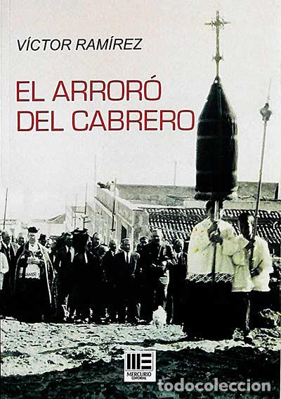 Libros: El arror&oacute; del cabrero - V&iacute;ctor Ram&iacute;rez - Foto 1