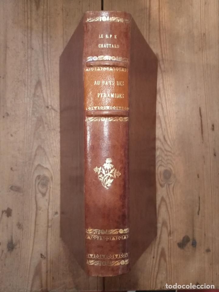 Libros: Chautard, Le R.P.E. - Au Pays des Pyramides. - Foto 1