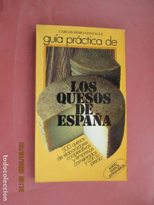 Libros: GU&Iacute;A PR&Aacute;CTICA DE LOS QUESOS DE ESPA&Ntilde;A - CARLOS MORO GONZ&Aacute;LEZ - 1985. - Foto 1