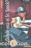 Libros: DONDE ESTA SR. SPOCK - PURA AZORIN - Foto 1