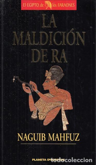 Libros: LA MALDICI&Oacute;N DE RA - MAHFUZ, NAGUIB - Foto 1