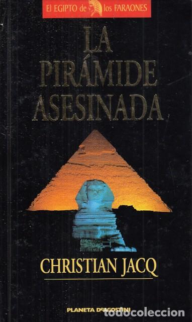 Libros: LA PIR&Aacute;MIDE ASESINADA - JACQ, CHRISTIAN - Foto 1