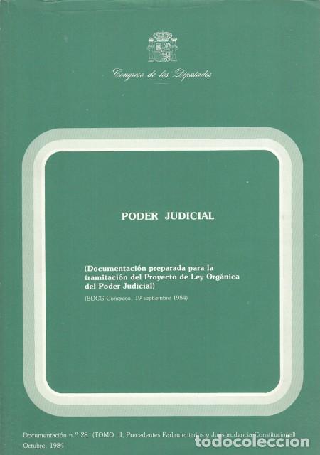 Libros: PODER JUDICIAL. DOCUMENTACI&Oacute;N N&ordm;28. TOMO II. PRECEDENTES PARLAMENTARIOS Y JURISPRUDENCIA CONSTI... - - Foto 1