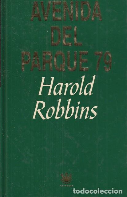 Libros: AVENIDA DEL PARQUE 79 - ROBBINS, HAROLD - Foto 1