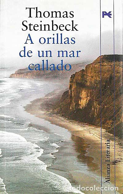 Libros: A orillas de un mar callado - Thomas Steinbeck - Foto 1