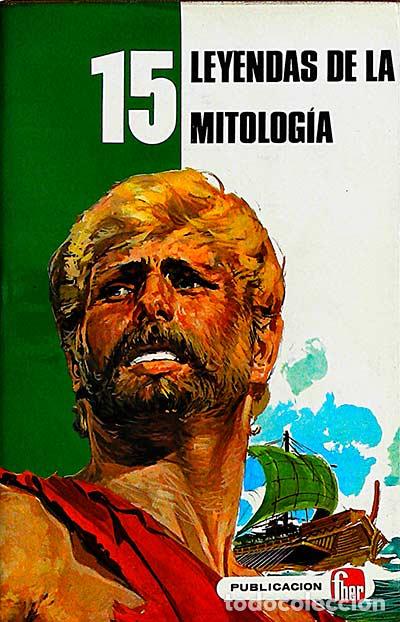 Libros: 15 leyendas de la mitolog&iacute;a - Gautier Languereau. (Ed.) - Foto 1