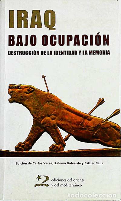 Libros: Iraq bajo ocupaci&oacute;n - VV. AA. - Foto 1