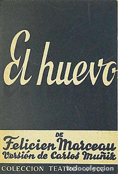 Libros: El huevo - F&eacute;licien Marceau - Foto 1