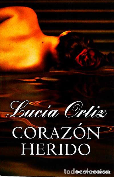 Libros: Coraz&oacute;n herido - Ortiz, Luc&iacute;a - Foto 1