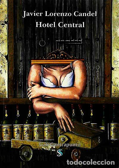 Libros: Hotel central - Javier Lorenzo Candel - Foto 1