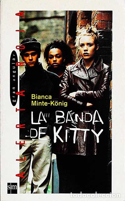 Libros: La banda de Kitty - Bianca Minte-K&ouml;nig - Foto 1