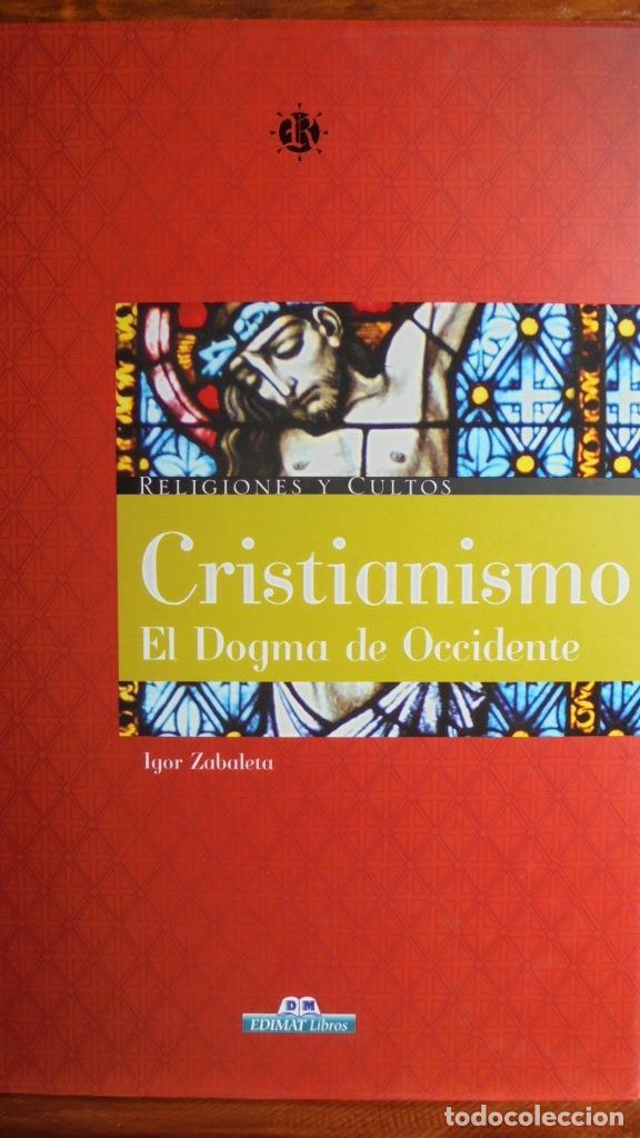 Libros: CRISTIANISMO. El Dogma de Occidente. - IGOR ZABALETA - Foto 1