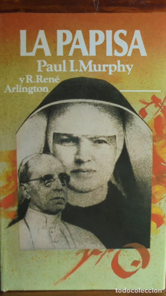 Libros: LA PAPISA - PAUL I. MURPHY / R. REN&Eacute; ARLINGTON - Foto 1