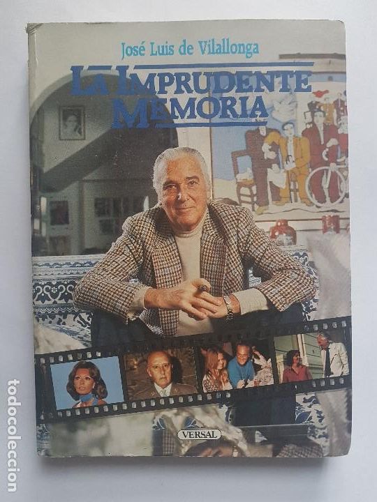 Libros: JOS&Eacute; LUIS DE VILLALONGA - LA IMPRUDENTE MEMORIA - Foto 1
