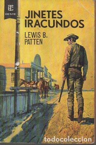 Libros: JINETES IRACUNDOS. - PATTEN, Lewis B. - Foto 1