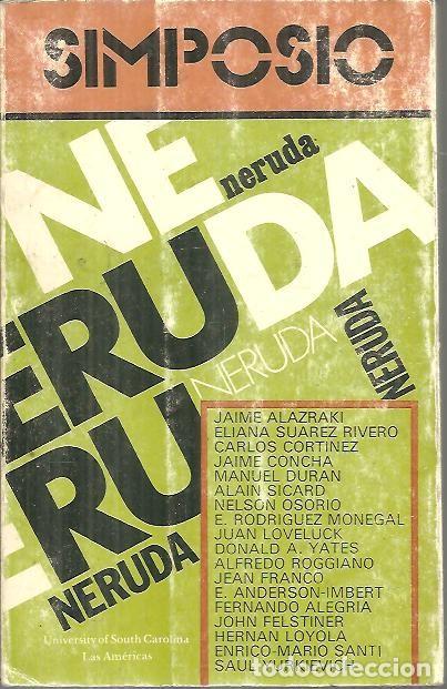 Libros: SIMPOSIO PABLO NERUDA. ACTAS. - AA.VV. - Foto 1
