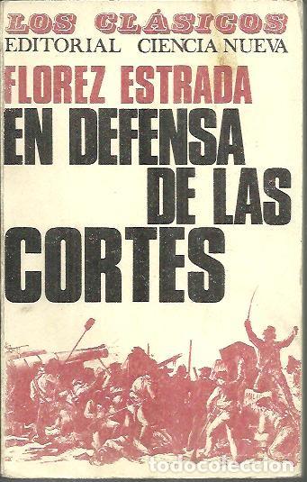 Libros: EN DEFENSA DE LAS CORTES. - FLOREZ ESTRADA, Alvaro. - Foto 1