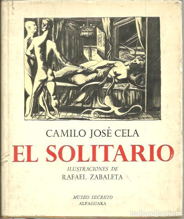 Libros: EL SOLITARIO. - CELA, Camilo Jos&eacute;. - Foto 1