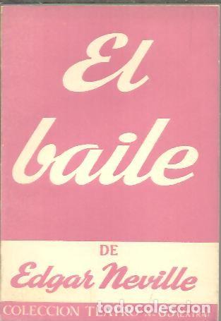 Libros: EL BAILE. - NEVILLE, Edgar. - Foto 1