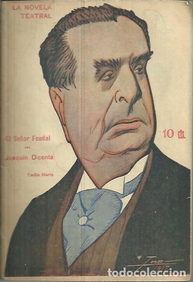 Libros: EL SE&Ntilde;OR FEUDAL. - DICENTA, Joaqu&iacute;n. - Foto 1
