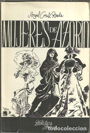Libros: MUJERES DE AZORIN. - CRUZ RUEDA, Angel. - Foto 1
