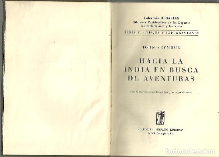 Libros: HACIA LA INDIA EN BUSCA DE AVENTURAS. - SEYMOUR, John. - Foto 1
