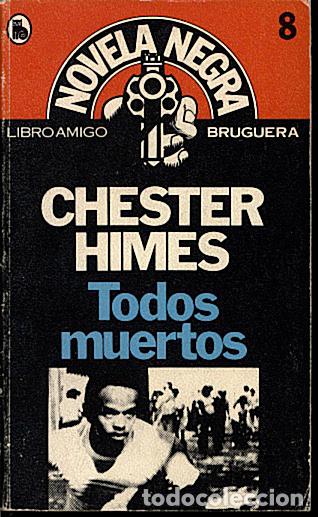 Libros: TODOS MUERTOS. - HIMES, Chester. - Foto 1