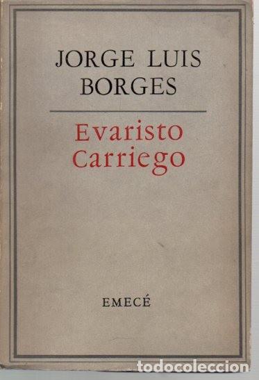 Libros: EVARISTO CARRIEGO. - BORGES, Jorge Luis. - Foto 1