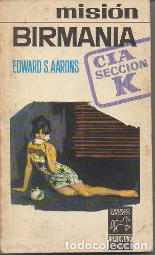 Libros: MISION BIRMANIA. - AARONS, Edward S. - Foto 1