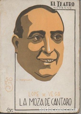 Libros: LA MOZA DE CANTARO. - VEGA, Lope de. - Foto 1