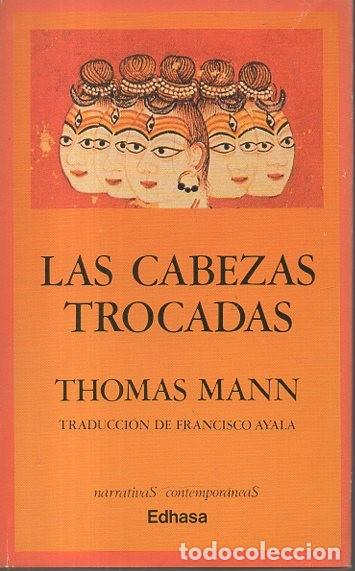 Libros: LAS CABEZAS TROCADAS. - MANN, Thomas. - Foto 1