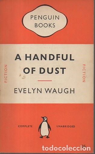 Libros: A HANDFUL OF DUST. - WAUGH, Evelyn. - Foto 1