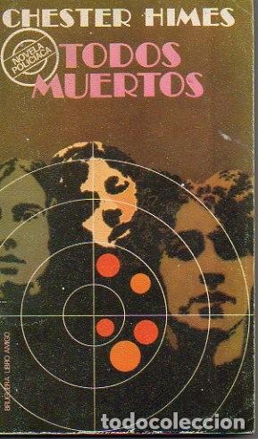 Libros: TODOS MUERTOS. - HIMES, Chester. - Foto 1