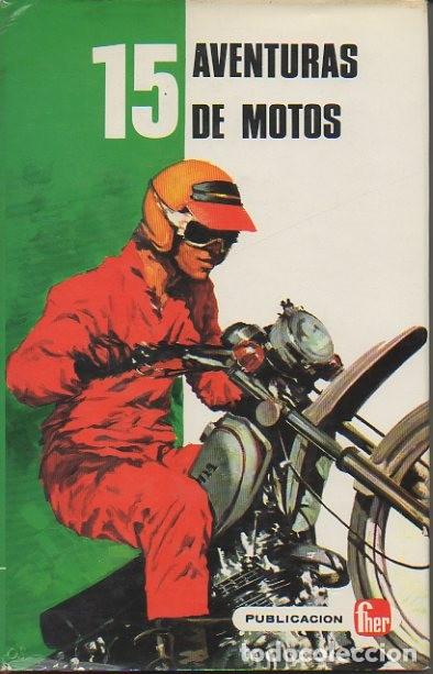 Libros: 15 AVENTURAS DE MOTOS. - AA.VV. - Foto 1