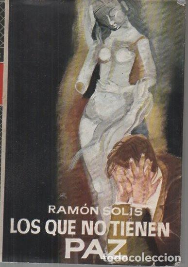 Libros: LOS QUE NO TIENEN PAZ. - SOLIS, Ram&oacute;n. - Foto 1