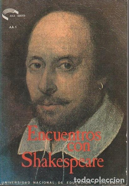 Libros: ENCUENTROS CON SHAKESPEARE. - PUJALS GESAL&Iacute;, Esteban. PEREZ GALLEGO, C. CONCHA, M&ordf; A. De. MART&Iacute;N GUT