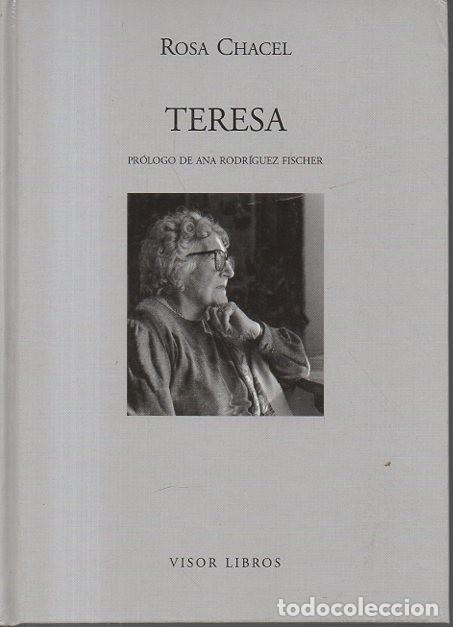 Libros: TERESA. - CHACEL, Rosa. - Foto 1