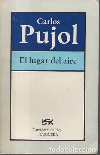 Libros: EL LUGAR DEL AIRE. - PUJOL, Carlos. - Foto 1