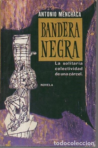 Libros: BANDERA NEGRA. - MENCHACA, Antonio. - Foto 1