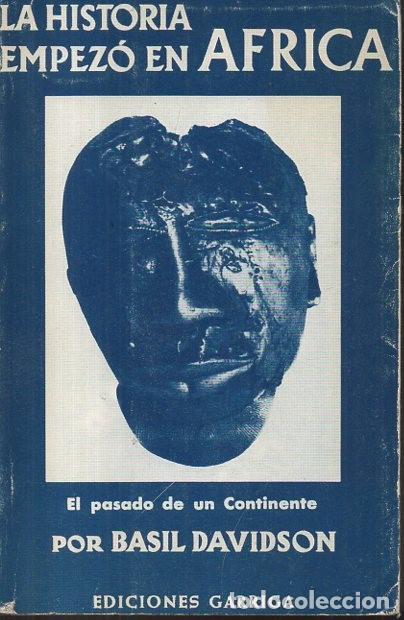 Libros: LA HISTORIA EMPEZO EN AFRICA. - DAVIDSON, Basil. - Foto 1
