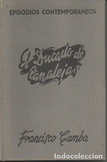 Libros: EL DUCADO DE CANALEJAS. - CAMBA, Francisco. - Foto 1