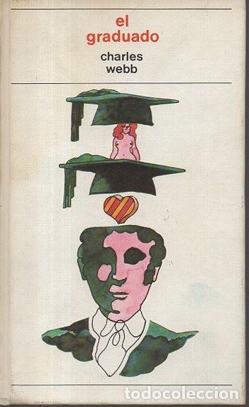 Libros: EL GRADUADO. - WEBB, Charles. - Foto 1