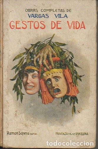 Libros: GESTOS DE VIDA. - VARGAS VILA, J. M. - Foto 1