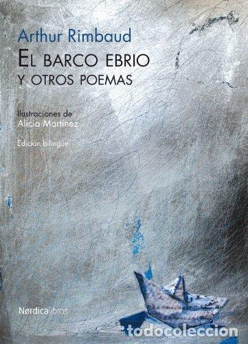 Libros: EL BARCO EBRIO Y OTROS POEMAS. - RIMBAUD, Arthur. - Foto 1