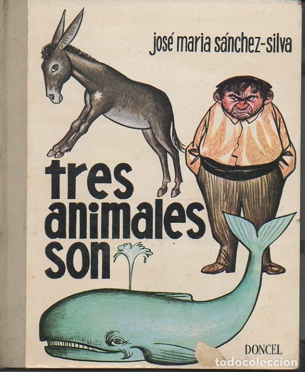 Libros: TRES ANIMALES SON. - SANCHEZ SILVA, Jos&eacute; Mar&iacute;a. - Foto 1