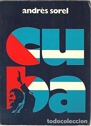 Libros: CUBA. - SOREL, Andr&eacute;s. - Foto 1