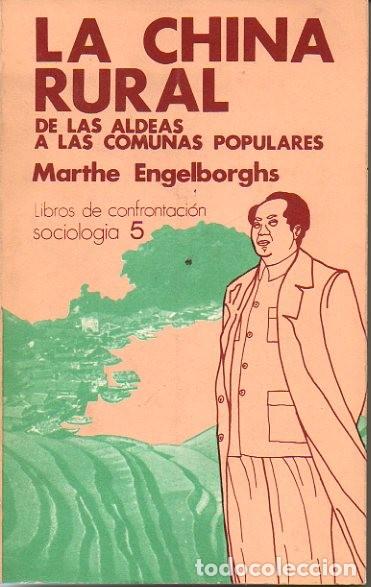 B&uuml;cher: LA CHINA RURAL. DE LAS ALDEAS A LAS COMUNAS POPULARES. - ENGELBORGHS-BERTELS, Marthe.