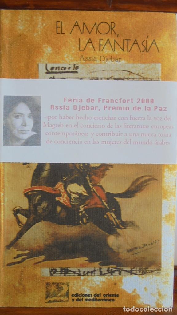 Libros: EL AMOR, LA FANTAS&Iacute;A - ASSIA DJEBAR - Foto 1