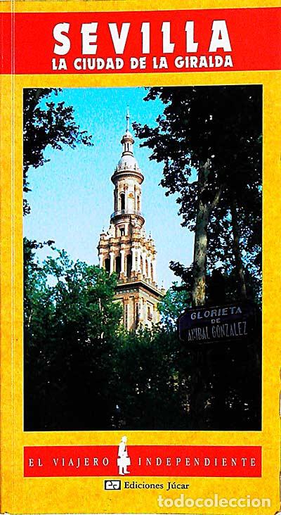 Libros: Sevilla. La ciudad de la Giralda - Varios Autores - Foto 1